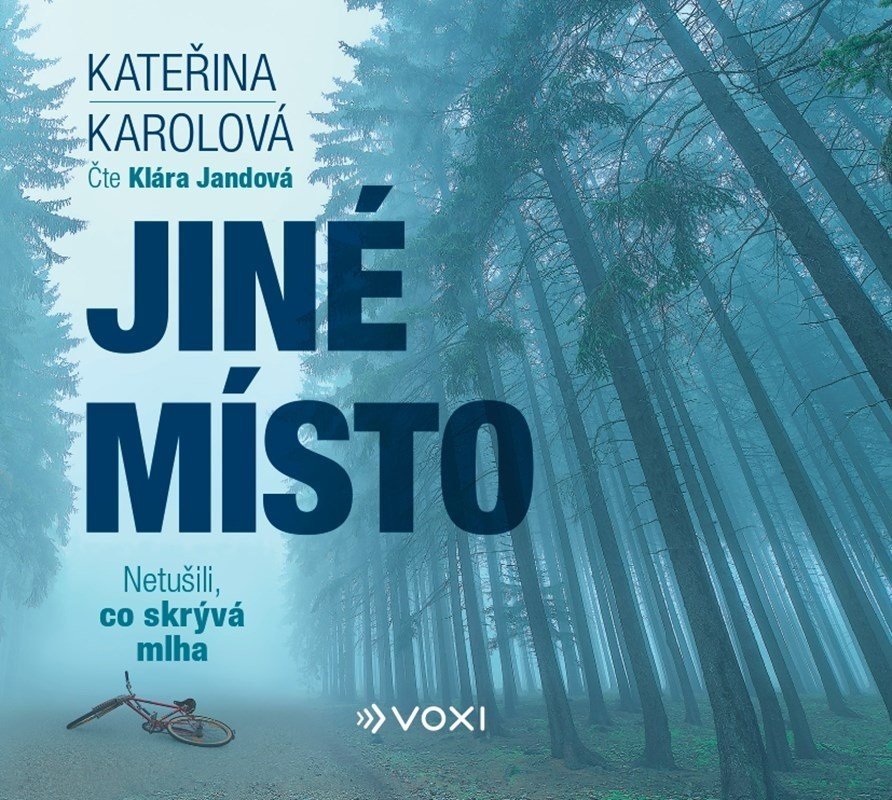 Jiné místo - Netušili, co skrývá mlha - CDmp3 (Čte Klára Jandová) - Kateřina Karolová