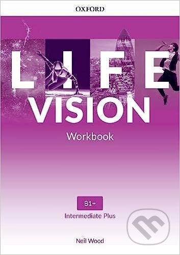 Life Vision Intermediate + Workbook B1+ - Oxford University Press