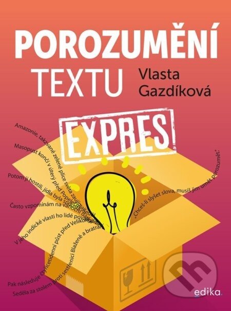 Porozumění textu expres - Vlasta Gazdíková, Jaroslava Kučerová (Ilustrátor)