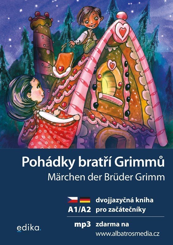 Pohádky bratří Grimmů / Märchen der Brüder Grimm + mp3 zdarma (A1/A2) - Jana Navrátilová