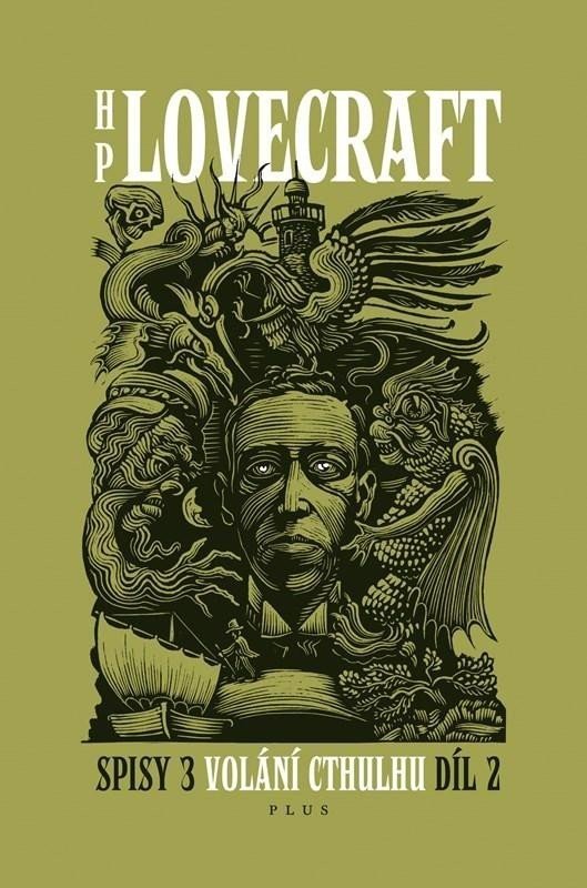 Volání Cthulhu - Spisy 3/II - Howard Phillips Lovecraft