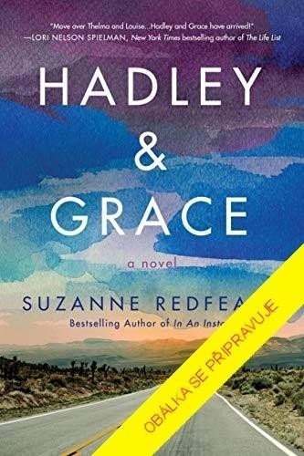 Hadley a Grace - Suzanne Redfearnová