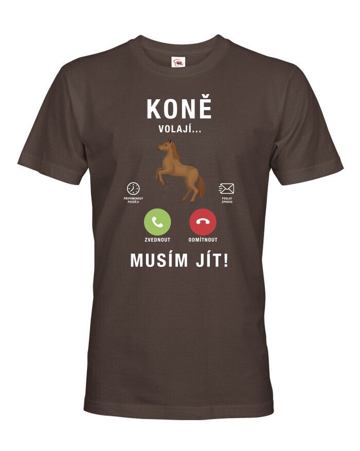 Pánské tričko pro milovníky koní s potiskem Koně volají musím jít...