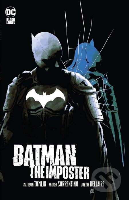 Batman: The Imposter - Mattson Tomlin, Andrea Sorrentino (Ilustrátor)