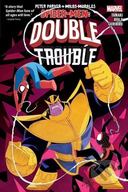 Peter Parker & Miles Morales: Spider-Men Double Trouble 4 - Gurihiru (Ilustrátor), Mariko Tamaki, Vita Ayala