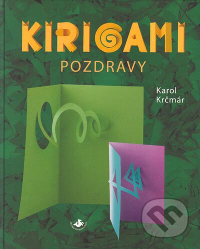Kirigami - Pozdravy - Karol Krčmár