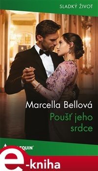 Poušť jeho srdce - Marcella Bellová