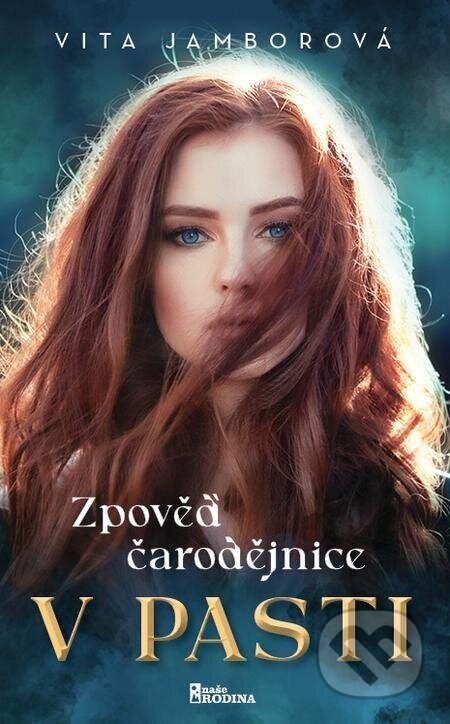 Zpověď čarodějnice - V pasti - Vita Jamborová