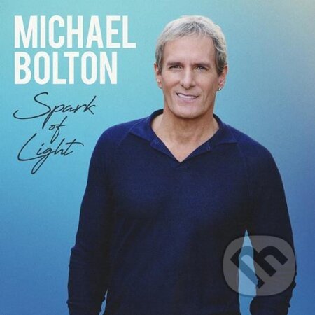 Michael Bolton: Spark Of Light LP - Michael Bolton