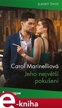 Jeho největší pokušení - Carol Marinelliová