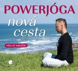 Powerjóga - Nová cesta (Defekt) - Václav Krejčík