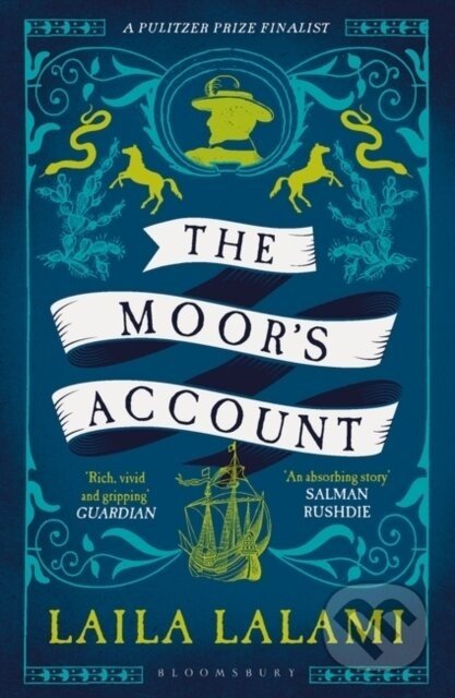 The Moor's Account - Laila Lalami