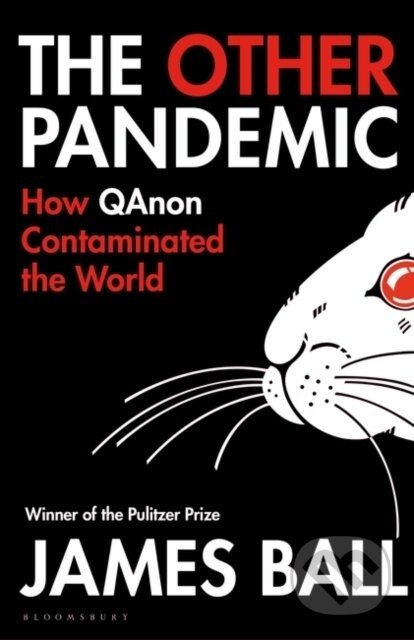 The Other Pandemic - Ball James Ball