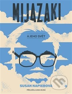 Mijazakiho svět - Susan Napier