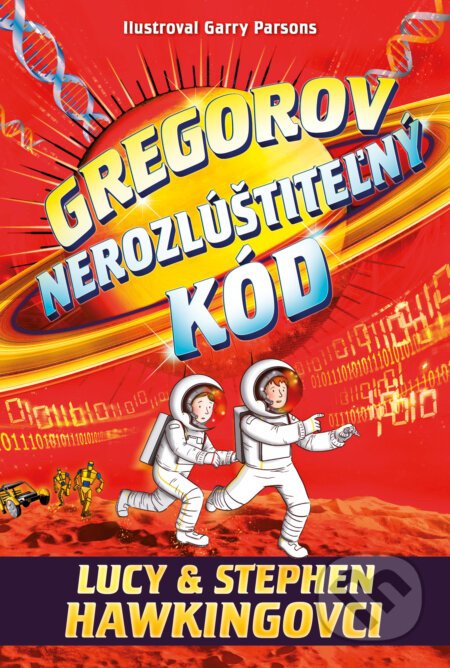 Gregorov nerozlúštiteľný kód - Lucy Hawking, Stephen Hawking, Garry Parsons (ilustrátor)