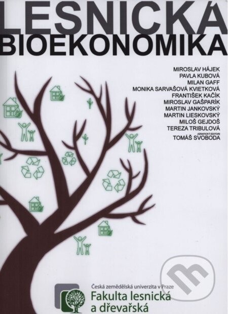 Lesnická bioekonomika - Miroslav Hájek