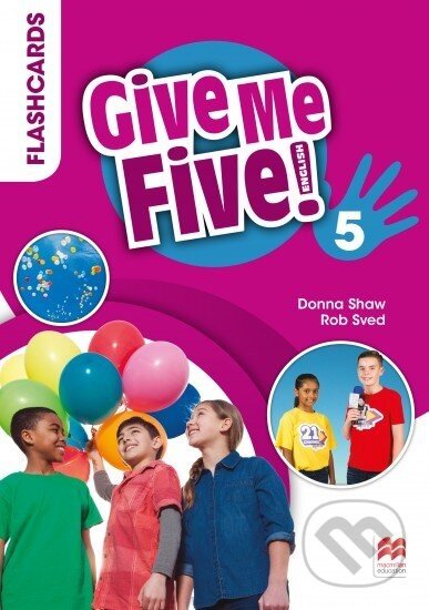 Give Me Five! Level 5 Flashcards - Rob Sved, Donna Shaw, Joanne Ramsden, Rob Sved