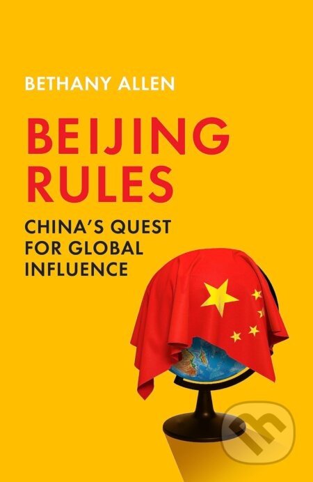 Beijing Rules - Bethany Allen