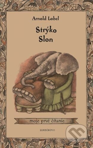 Strýko Slon - Arnold Lobel