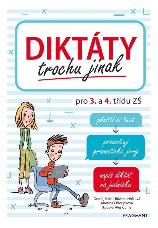 Diktáty trochu jinak pro 3. a 4. třídu ZŠ, 2.  vydání - Ondřej Hník