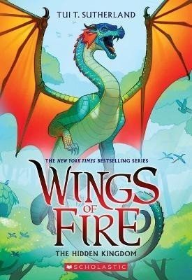 The Hidden Kingdom (Wings of Fire 3), 1.  vydání - Tui T. Sutherlandová