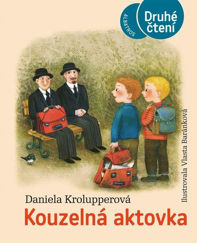 Kouzelná aktovka - Druhé čtení - Daniela Krolupperová