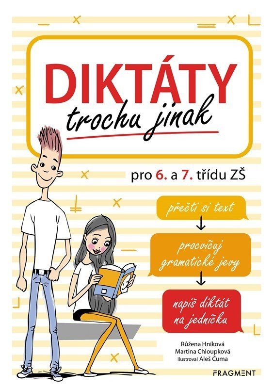 Diktáty trochu jinak pro 6. a 7. třídu ZŠ, 2.  vydání - Růžena Hníková