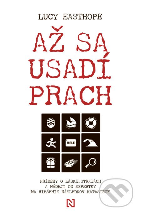 Až sa usadí prach - Lucy Easthope