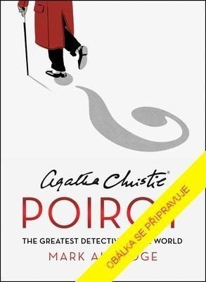 Poirot - Největší detektiv na světě - Mark Aldridge