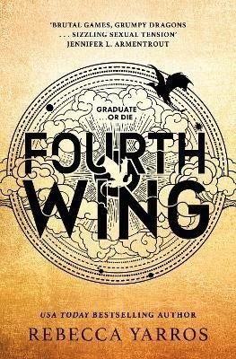 Fourth Wing: Discover TikTok's newest fantasy romance obsession with this BBC Radio 2 Book Club Pick! - Rebecca Yarros