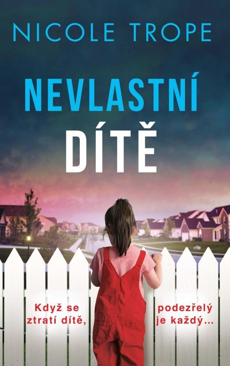 Nevlastní dítě - Nicole Trope