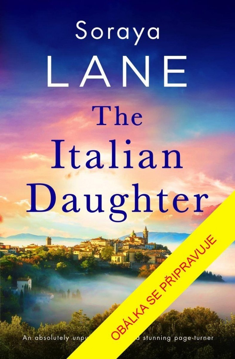 Italská dcera - Soraya M. Lane