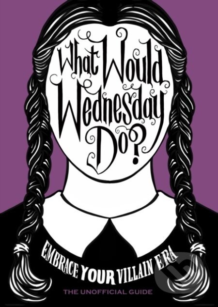 What Would Wednesday Do? - Pop Press