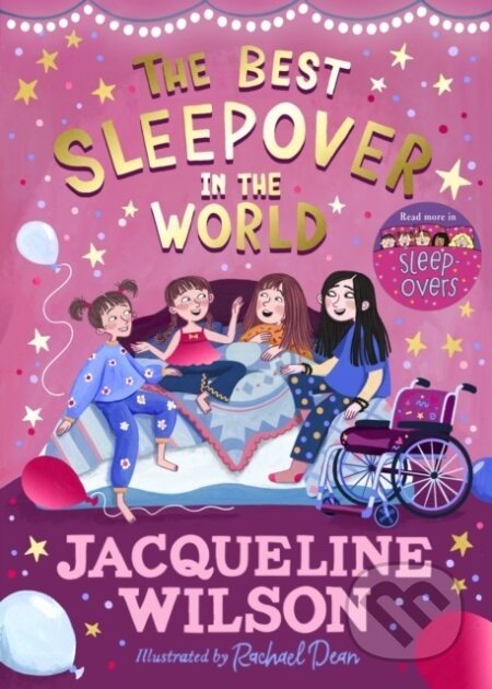 The Best Sleepover in the World - Jacqueline Wilson, Rachael Dean (Ilustrátor)