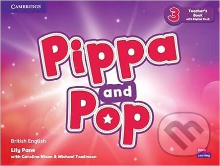 Pippa and Pop 3 - Teacher's Book with Digital Pack - Cambridge University Press