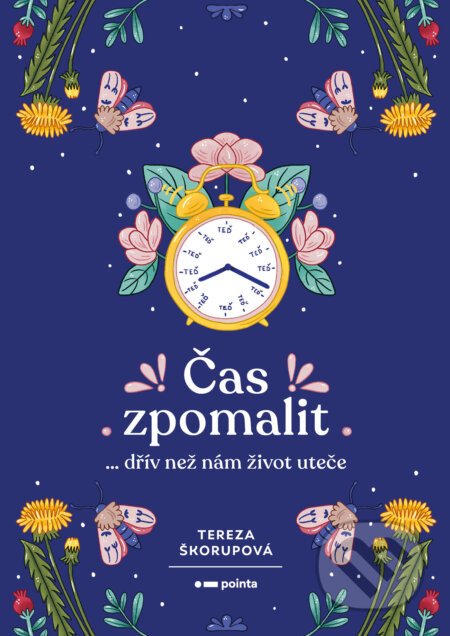 Čas zpomalit - Tereza Škorupová