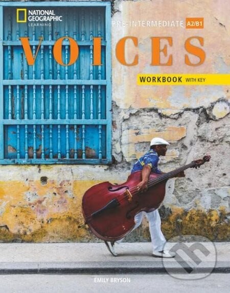 Voices Pre-intermediate - Workbook with Answer Key - National Geographic Society