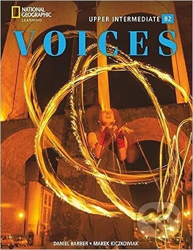 Voices Upper-intermediate - Student's Book - National Geographic Society
