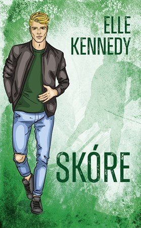 Skóre - Elle Kennedy, Zuzana Ľalíková