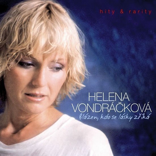 Blázen, kdo se lásky zříká CD - Helena Vondráčková