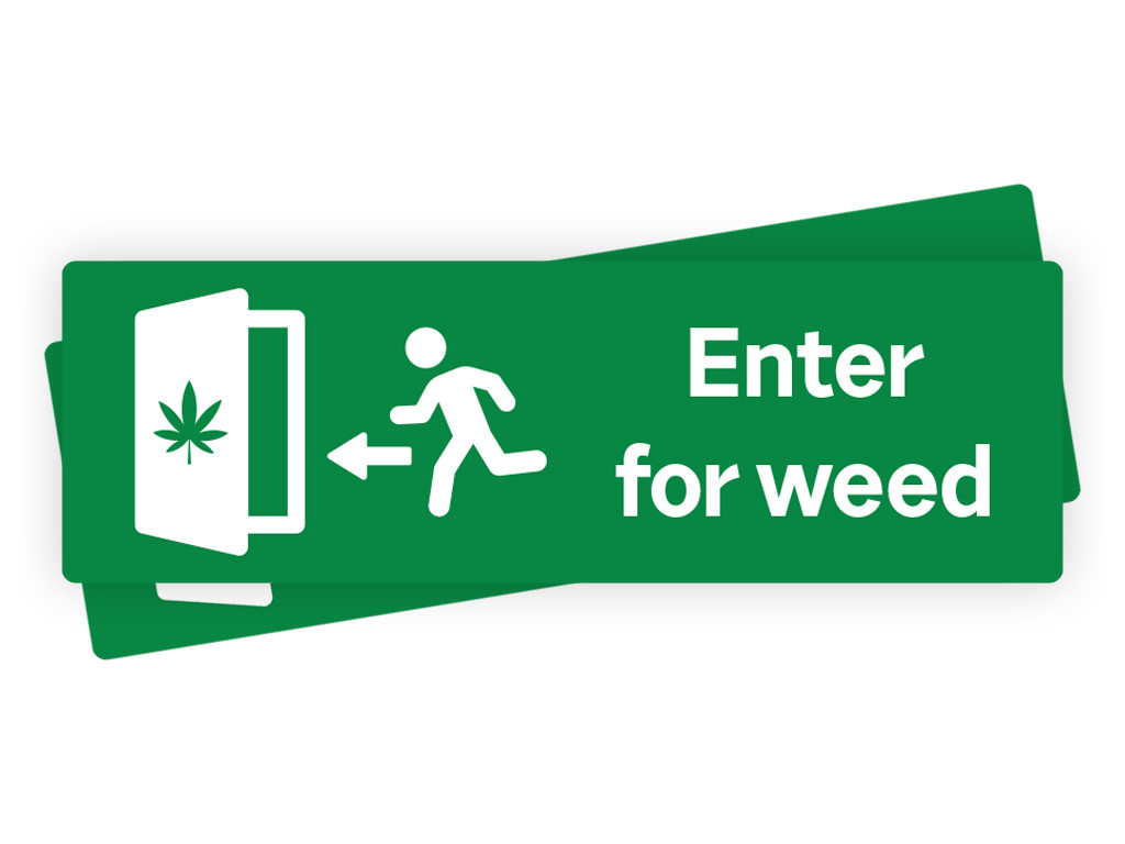 Samolepka Enter for weed - weedshop