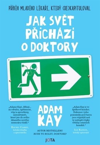 Jak svět přichází o doktory - Adam Kay