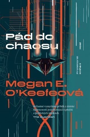 Pád do chaosu - Megan E. O'Keefeová