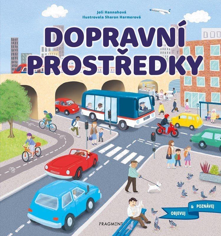 Dopravní prostředky - Objevuj a poznávej - Joli Hannah