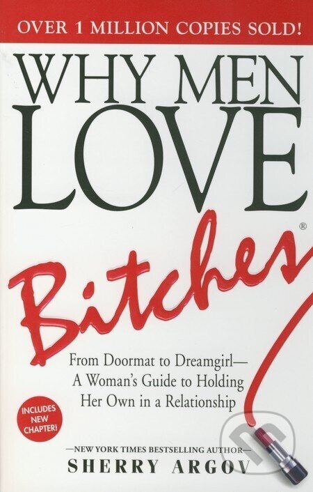 Why Men Love Bitches - Sherry Argov