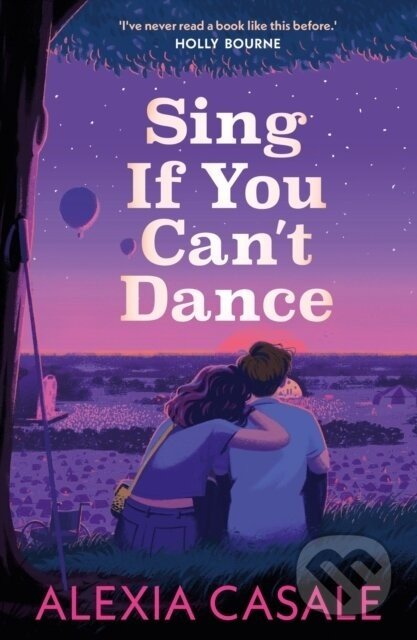 Sing If You Can't Dance - Alexia Casale