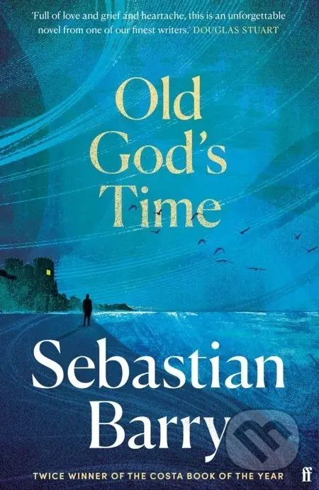 Old God's Time - Sebastian Barry