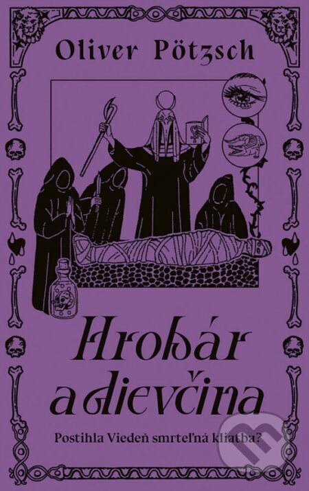 Hrobár a dievčina - Oliver Pötzsch