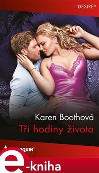 Tři hodiny života - Karen Boothová