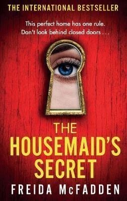 The Housemaid's Secret - Freida McFadden